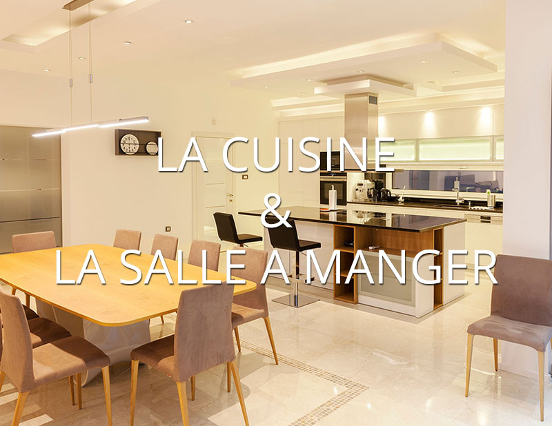 LA CUISINE & LA SALLE A MANGER